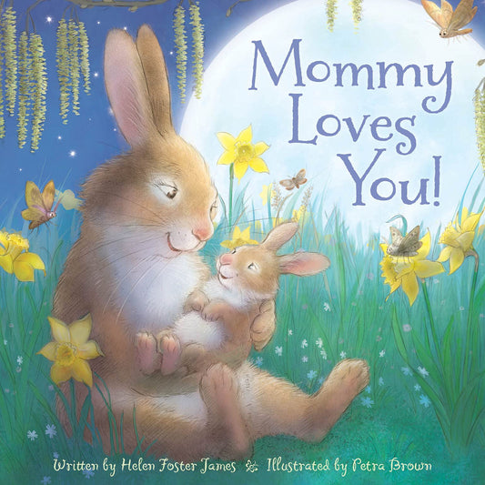 Sleeping Bear Press: Mommy Loves You (Hardcover Book)
